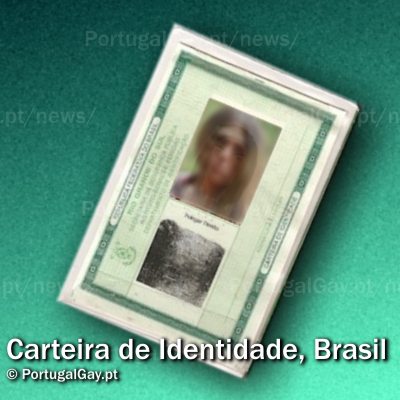 BRASIL: Pedida autorização de mudança de nome nacional para trans brasileiras